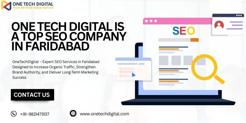 One Tech Digital Is A Top Seo Company In Faridabad