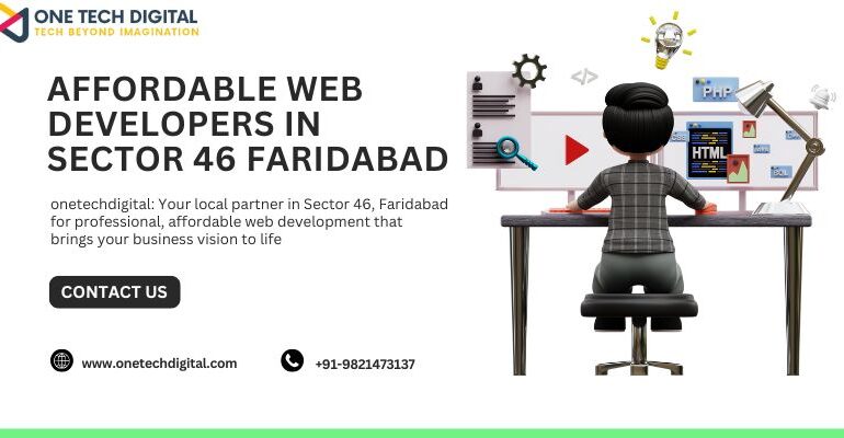 Affordable Web Developers in Sector 46 Faridabad