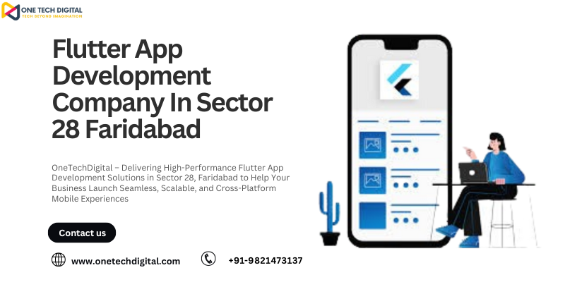 Flutter App Development Company In Sector 28 Faridabad
