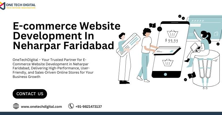 E-commerce Website Development In Neharpar Faridabad