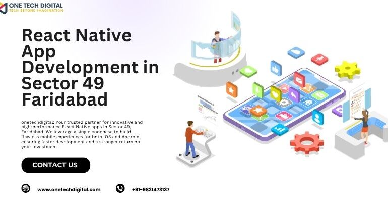 React Native App Development in Sector 49 Faridabad