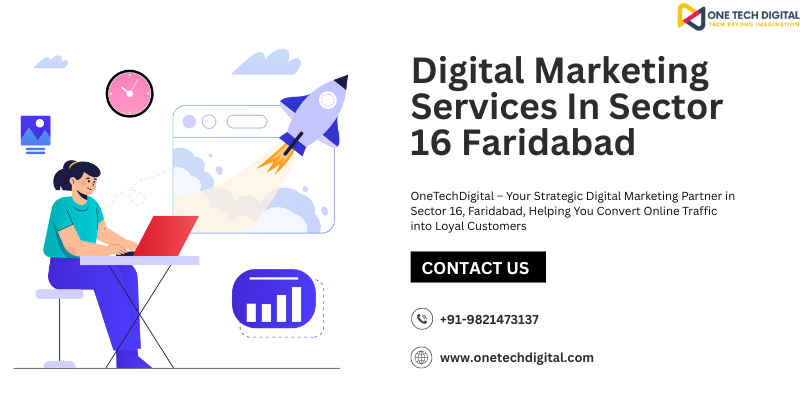 Digital Marketing Services In Sector 16 Faridabad