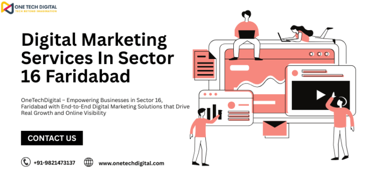 Digital Marketing Services In Sector 16 Faridabad