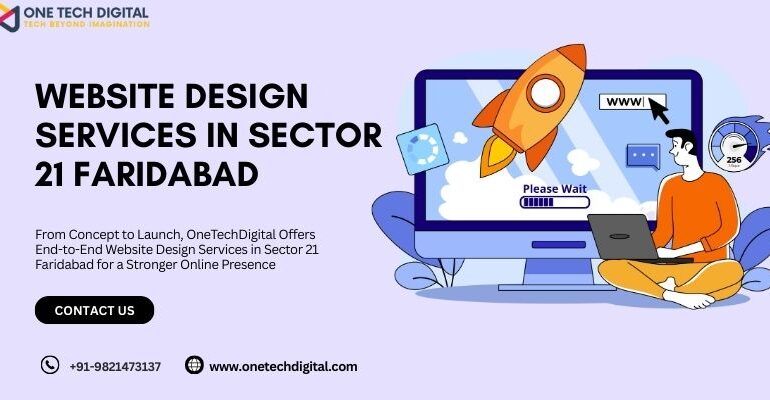 Website Design Services In Sector 21 Faridabad
