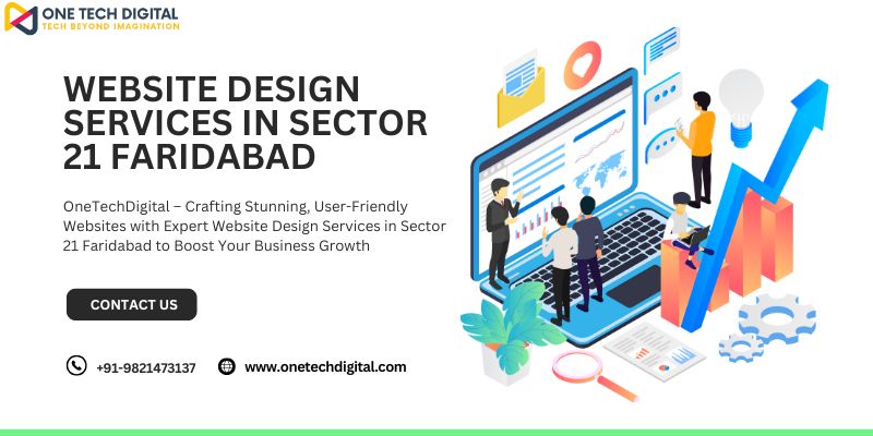 Website Design Services In Sector 21 Faridabad