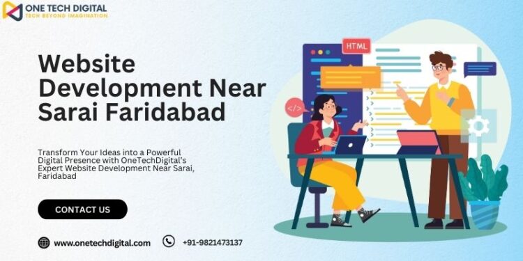 Website Development Near Sarai Faridabad