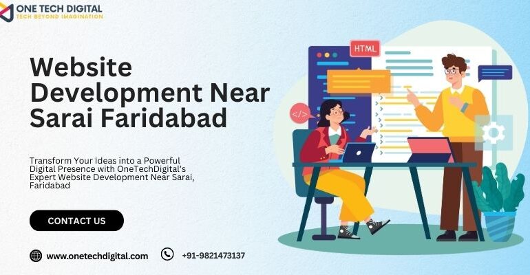 Website Development Near Sarai Faridabad