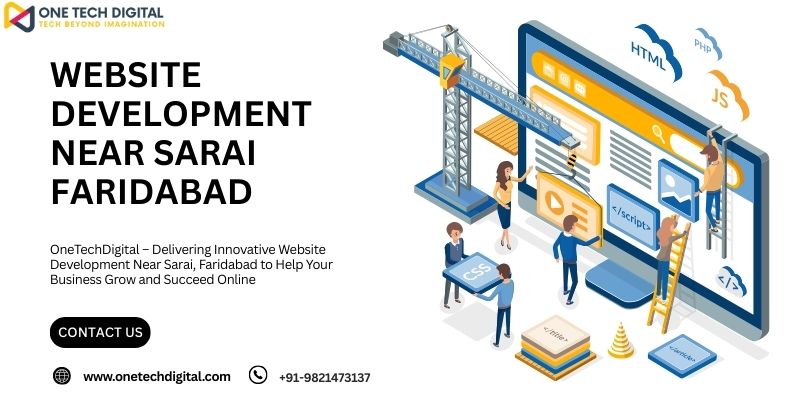 Website Development Near Sarai Faridabad