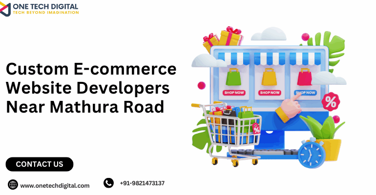 Custom E-commerce Website Developers Near Mathura Road