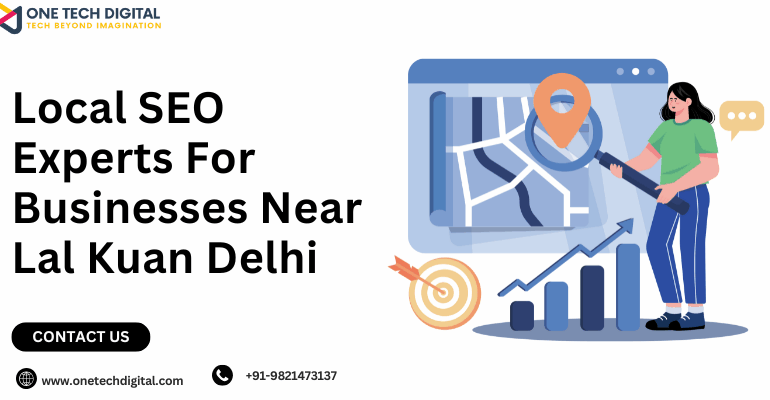 Local SEO Experts For Businesses Near Lal Kuan Delhi