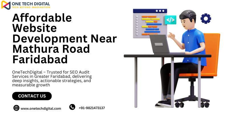 Affordable Website Development Near Mathura Road Faridabad