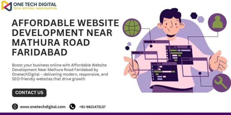 Affordable Website Development Near Mathura Road Faridabad