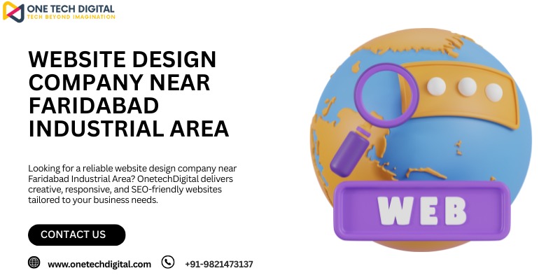 Website Design Company Near Faridabad Industrial Area