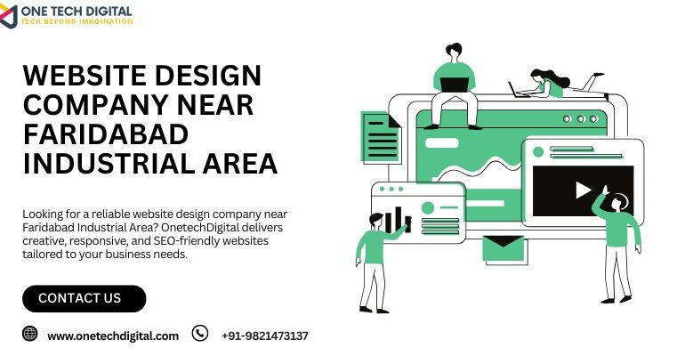 Website Design Company Near Faridabad Industrial Area