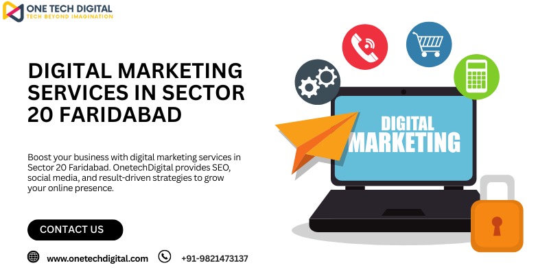 Digital Marketing Services in Sector 20 Faridabad