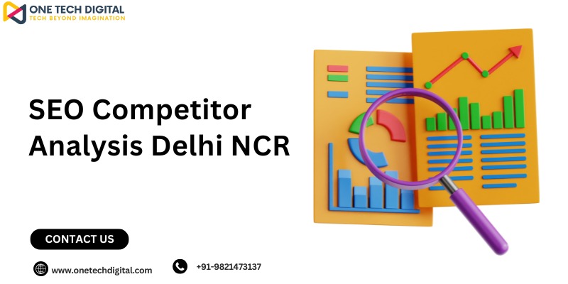 SEO Competitor Analysis Delhi NCR