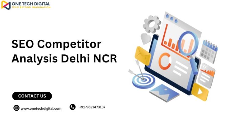 SEO Competitor Analysis Delhi NCR
