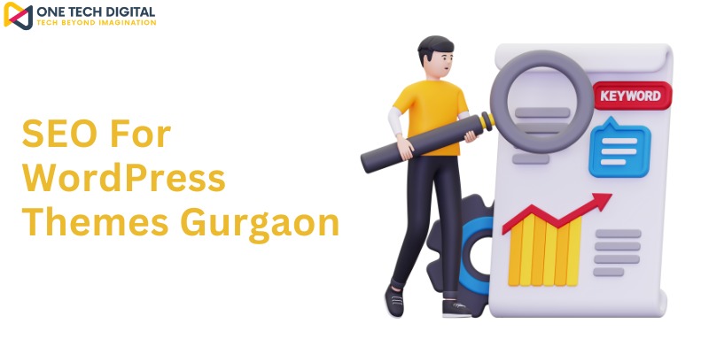 SEO for WordPress Themes Gurgaon