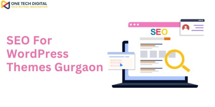 SEO for WordPress Themes Gurgaon