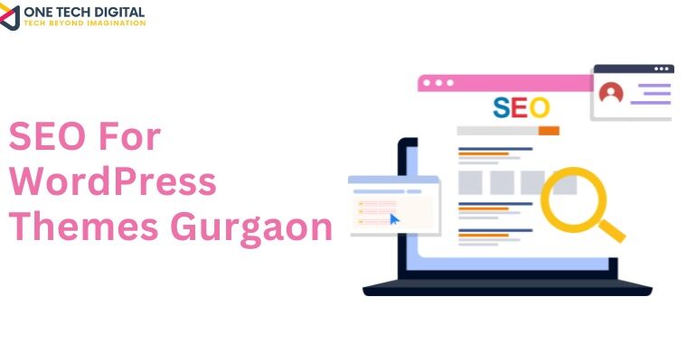 SEO for WordPress Themes Gurgaon