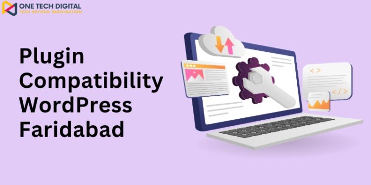 Plugin Compatibility WordPress Faridabad