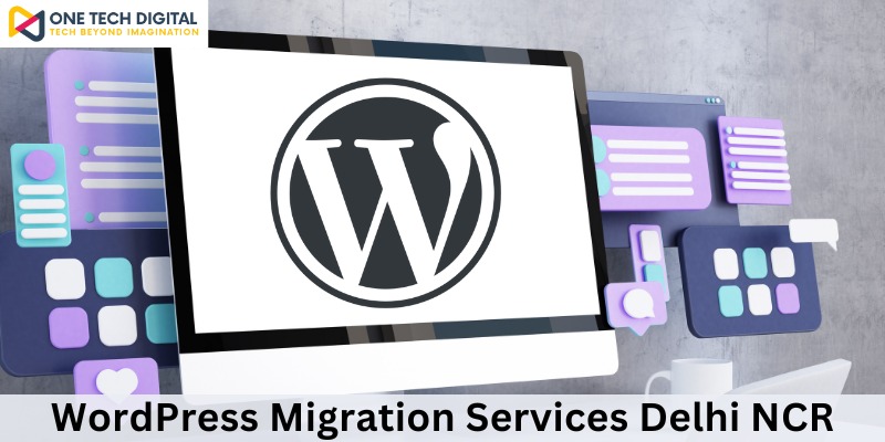 WordPress Migration Services Delhi NCR
