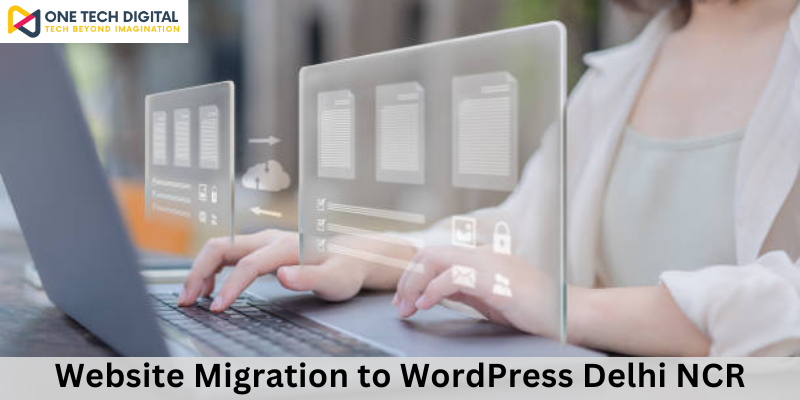 Website Migration to WordPress Delhi NCR