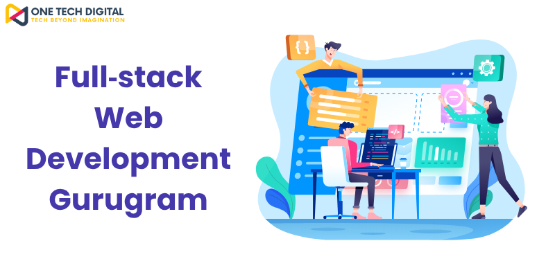 Full‑stack Web Development Gurugram