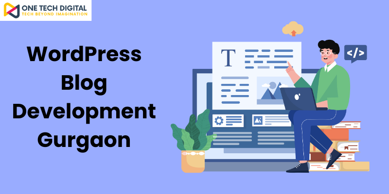 WordPress Blog Development Gurgaon