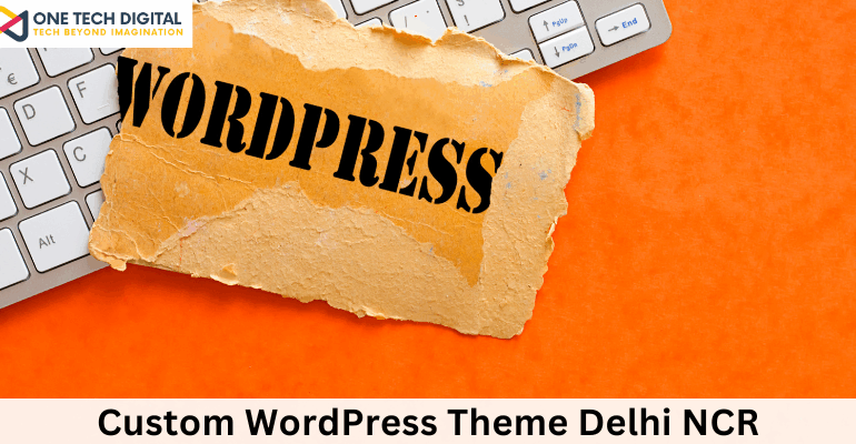 Custom WordPress Theme Delhi NCR