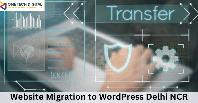 Website Migration to WordPress Delhi NCR