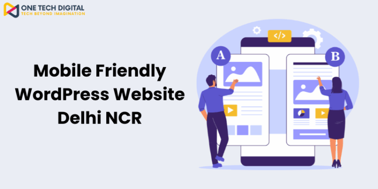 Mobile Friendly WordPress Website Delhi NCR
