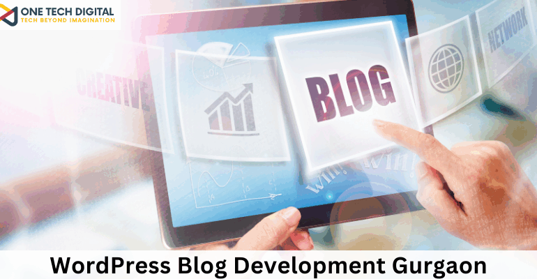 WordPress Blog Development Gurgaon